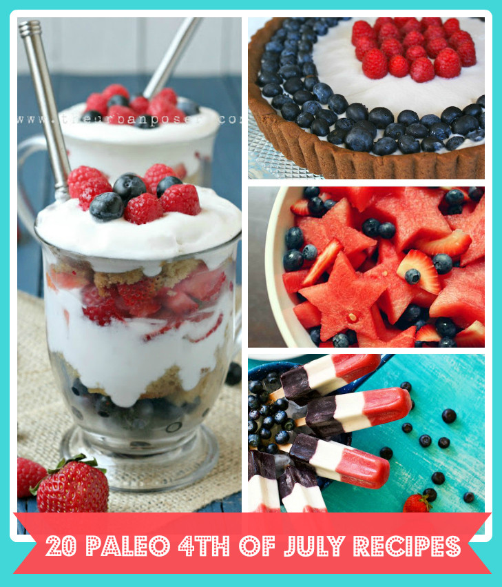 4Th Of July Dessert
 20 Paleo Fourth of July Desserts A Girl Worth Saving