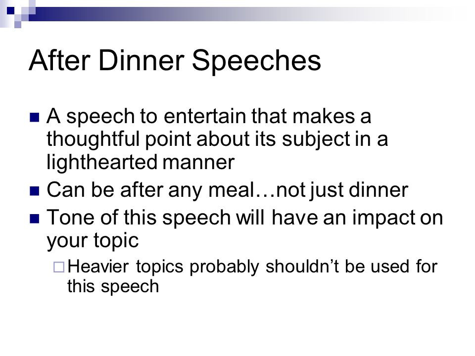 After Dinner Speech
 Introduction to Public Speaking ppt