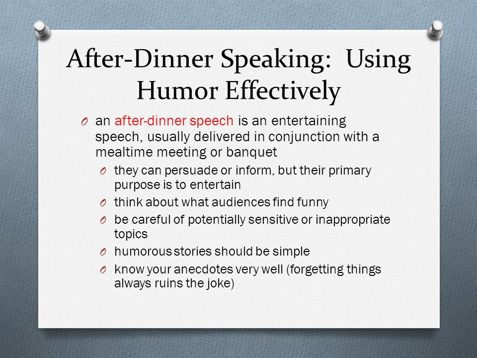 After Dinner Speech
 Public Speaking Chapter Eighteen ppt video online