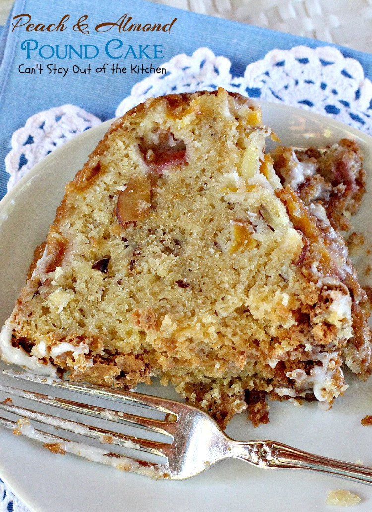 Almond Pound Cake
 Peach and Almond Pound Cake Can t Stay Out of the Kitchen