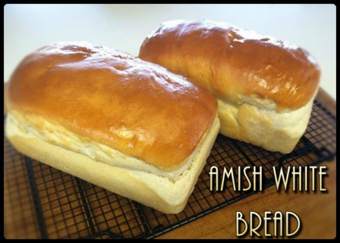 Amish White Bread
 Amish White Bread – Scratch this with Sandy