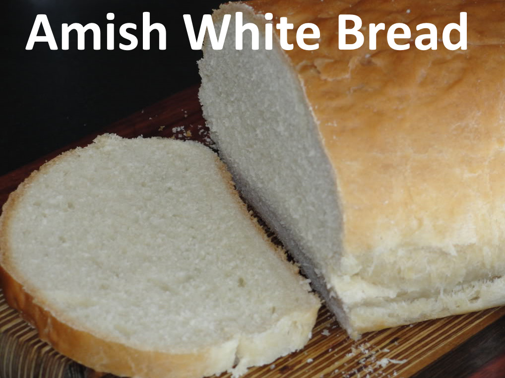 Amish White Bread
 Best yummies Amish White Bread