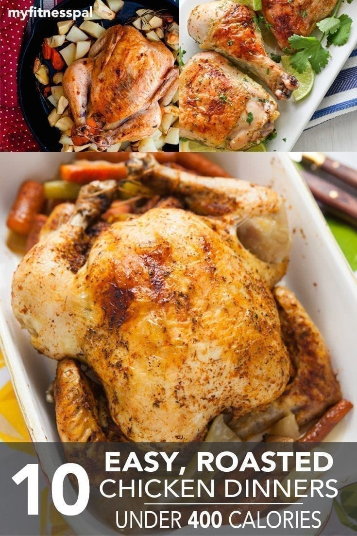 Baked Chicken Calories
 10 Easy Roasted Chicken Dinners Under 400 Calories