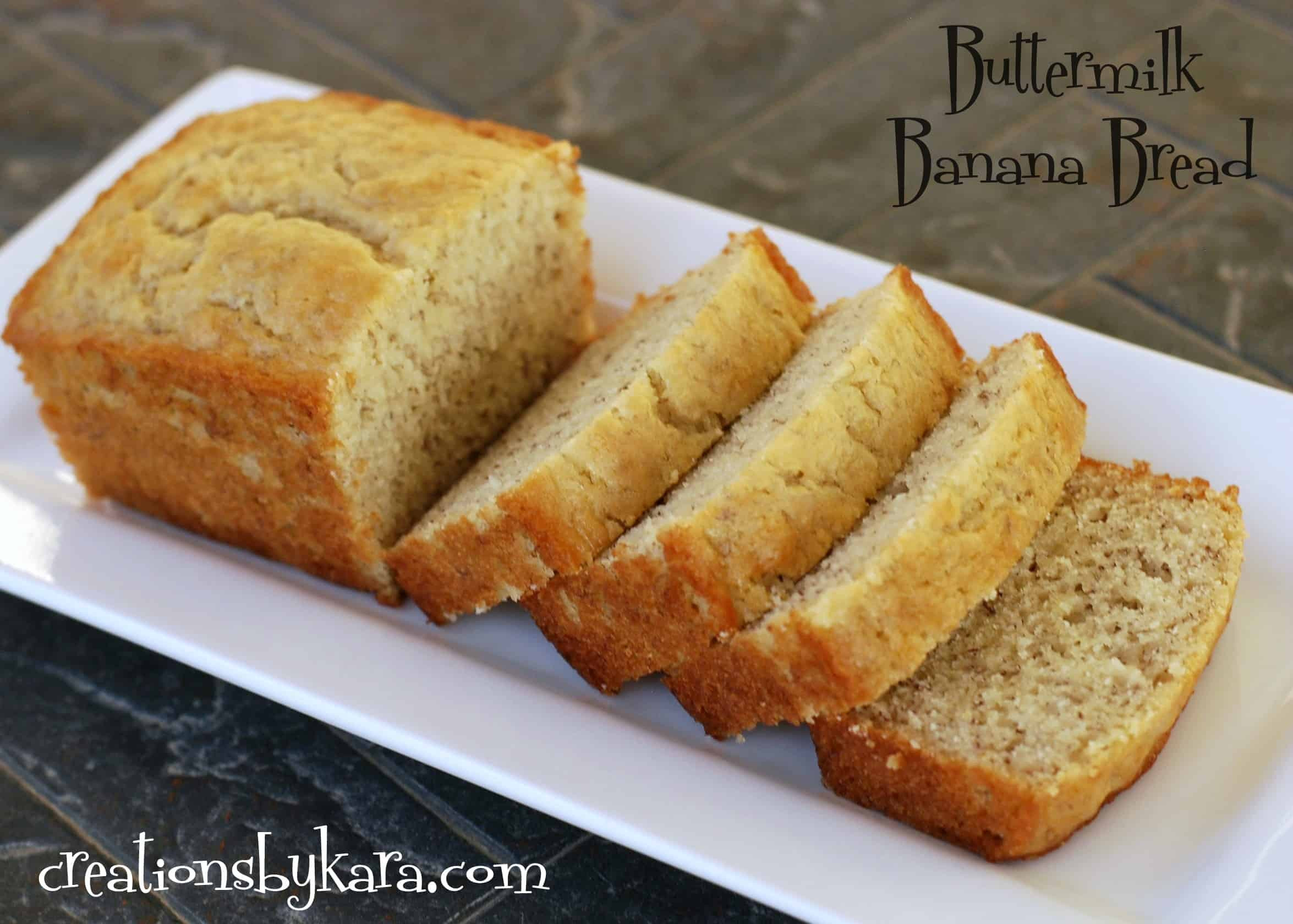 Banana Bread Buttermilk
 Buttermilk Banana Bread