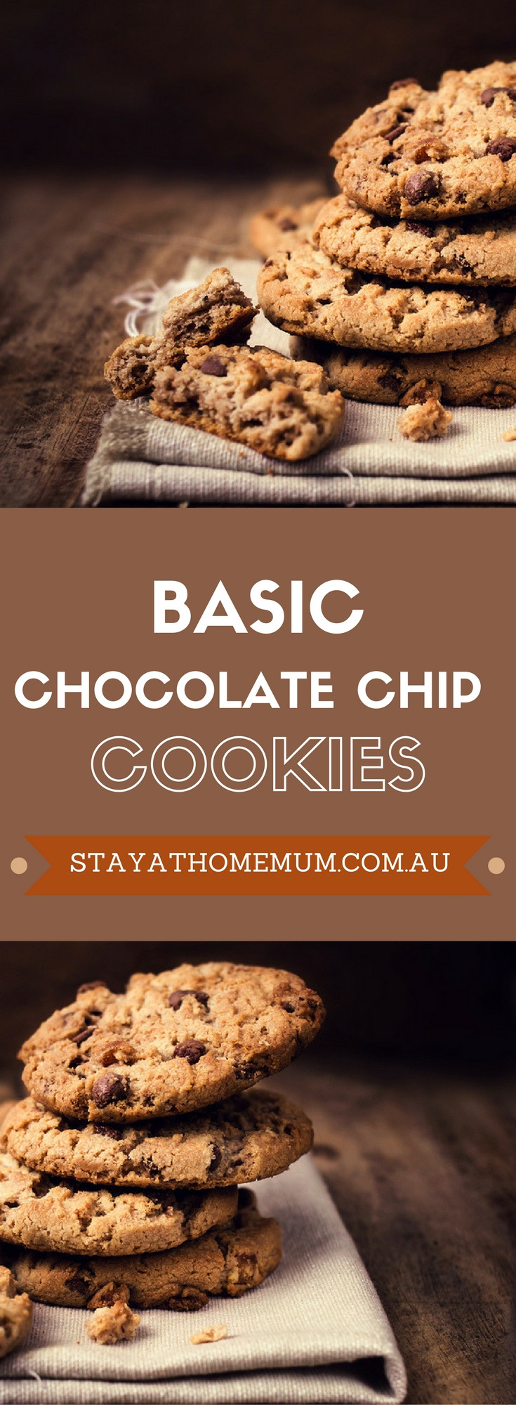 Basic Chocolate Chip Cookies
 Basic Chocolate Chip Cookies Stay at Home Mum