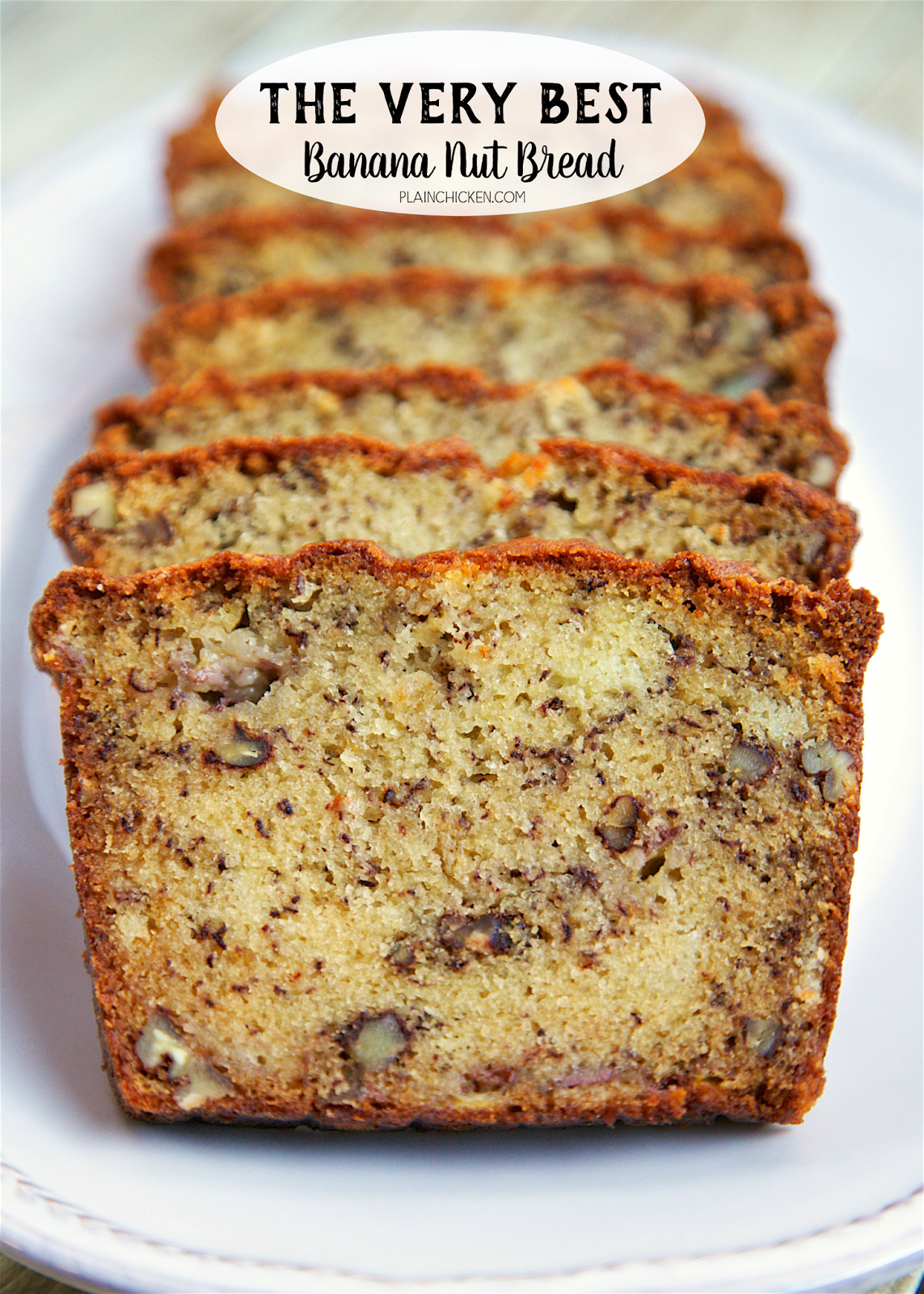 Best Banana Nut Bread
 The Very Best Banana Nut Bread