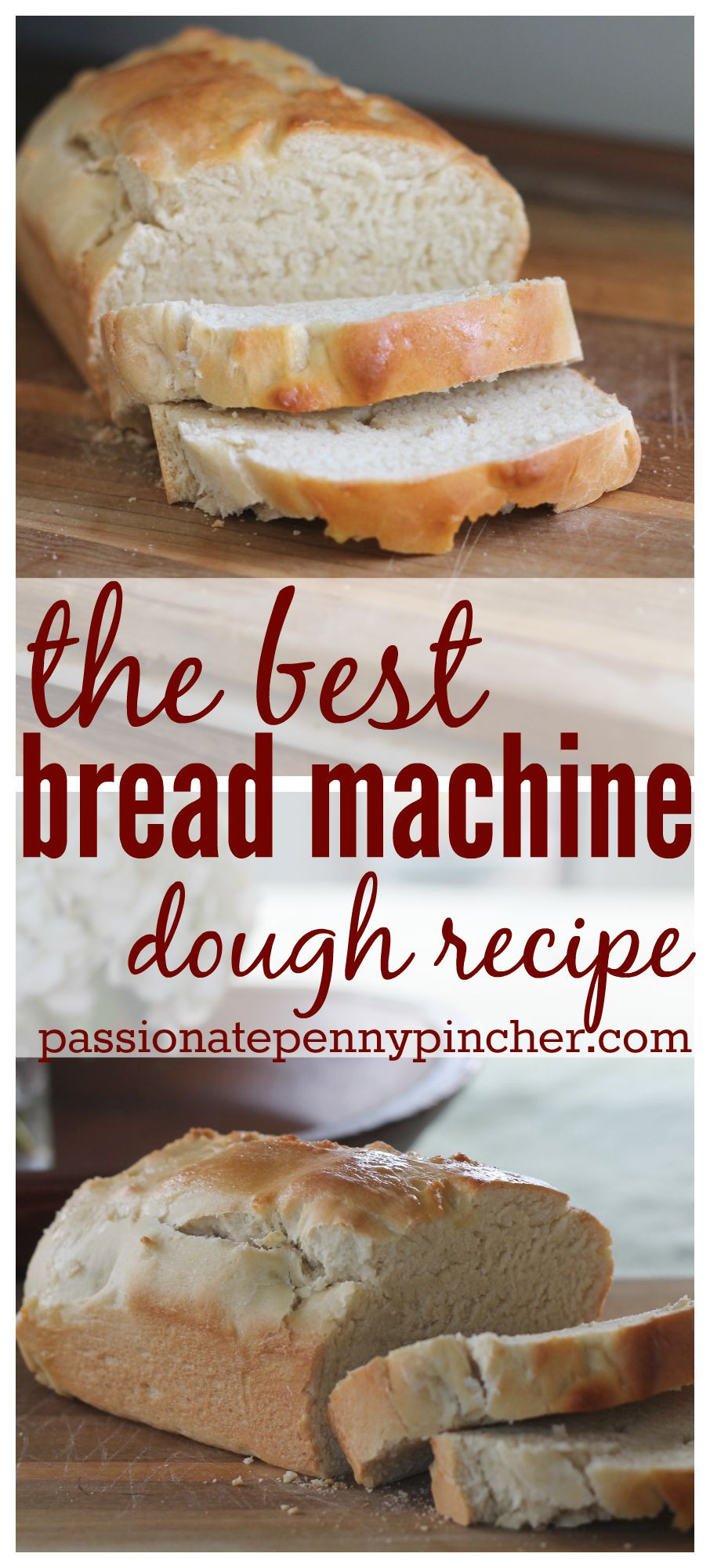 Best Bread Machine
 The Best Bread Machine Dough Recipe