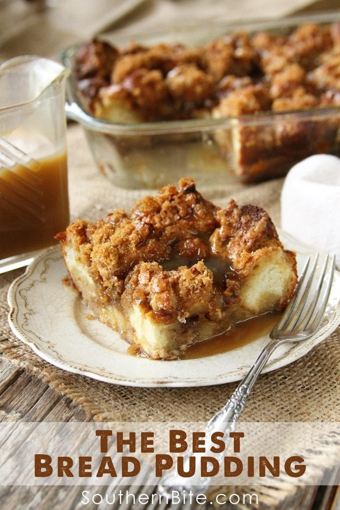 Best Bread Pudding Recipe
 The Best Bread Pudding Southern Bite