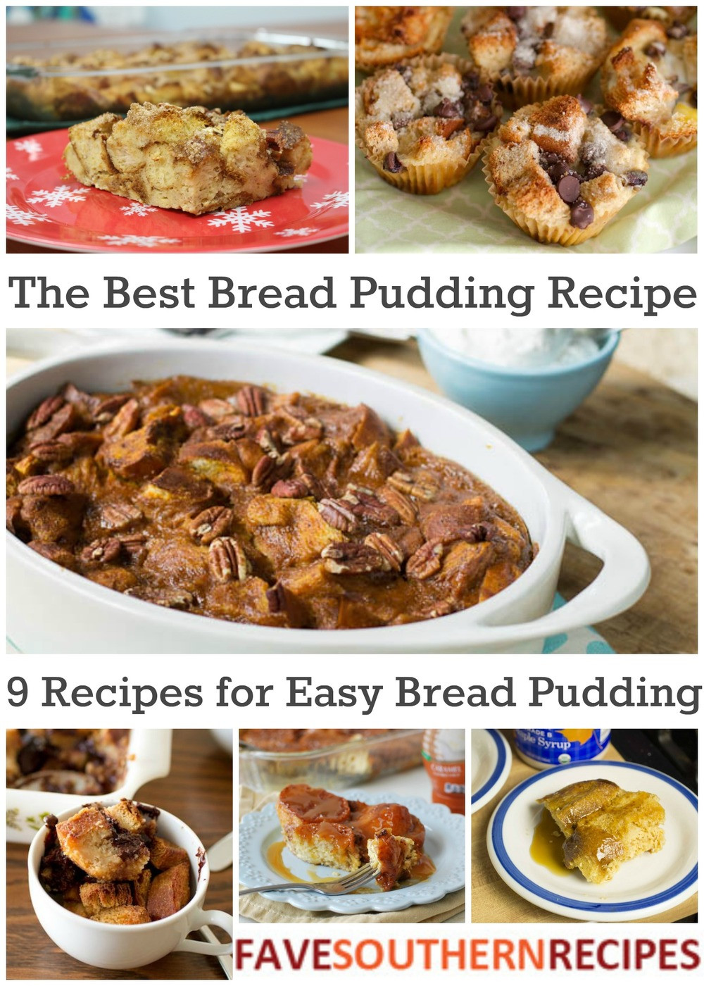 Best Bread Pudding Recipe
 The Best Bread Pudding Recipe 9 Recipes for Easy Bread