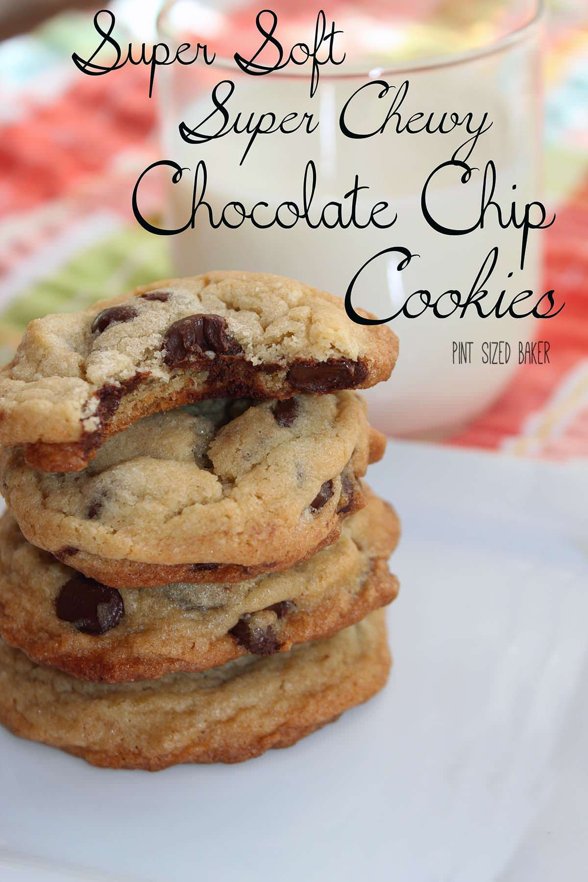 Best Chewy Chocolate Chip Cookies
 Soft and Chewy Chocolate Chip Cookies Pint Sized Baker