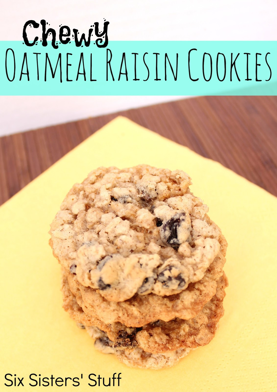 Best Chewy Oatmeal Cookies
 Chewy Oatmeal Raisin Cookies Recipe