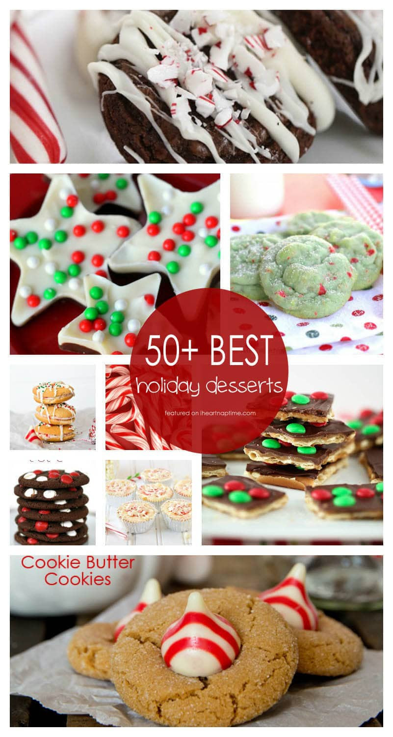 Best Christmas Dessert Recipes
 50 BEST Holiday Desserts I Heart Nap Time