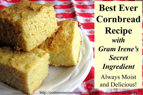 Best Cornbread Recipe
 Gram Irene s Best Cornbread Recipe