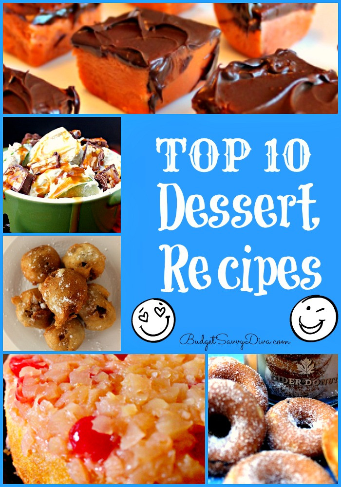 Best Desserts Recipes
 Top 10 Dessert Recipes