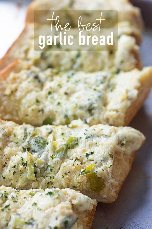 Best Garlic Bread Recipe
 Creamy ion Garlic Bread — Buns In My Oven