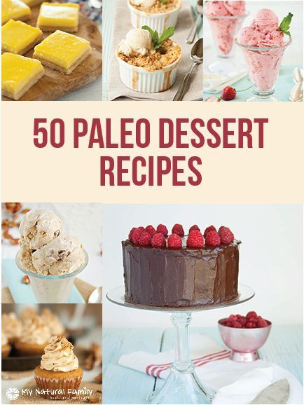 Best Paleo Desserts
 52 Best images about Paleo on Pinterest