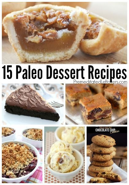 Best Paleo Desserts
 15 Paleo Dessert Recipes