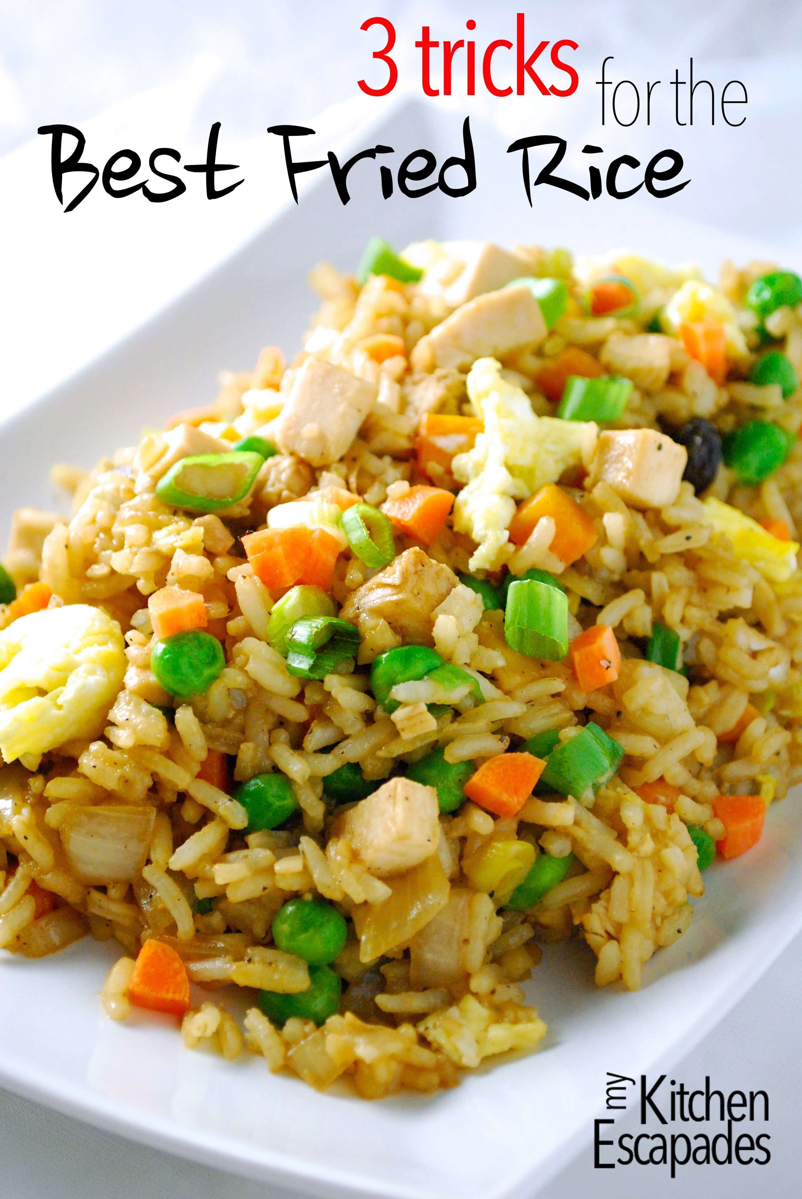 Best Rice For Fried Rice
 Chicken Fried Rice Recipe 3 Tricks to the Best Take Out