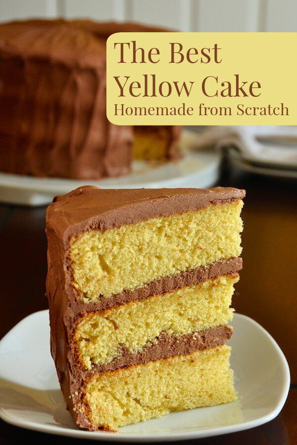 Best Yellow Cake Recipe
 The Best Yellow Cake Recipe Homemade from Scratch