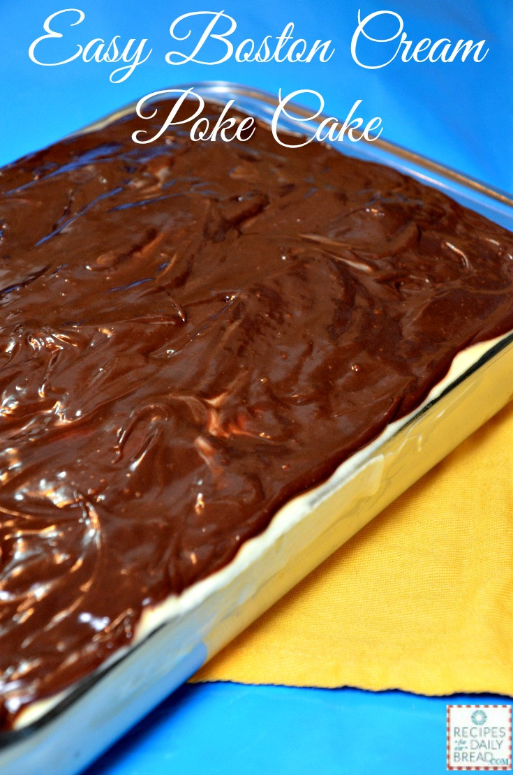 Boston Cream Pie Poke Cake
 MAKE A DELICIOUS AND EASY BOSTON CREAM POKE CAKE