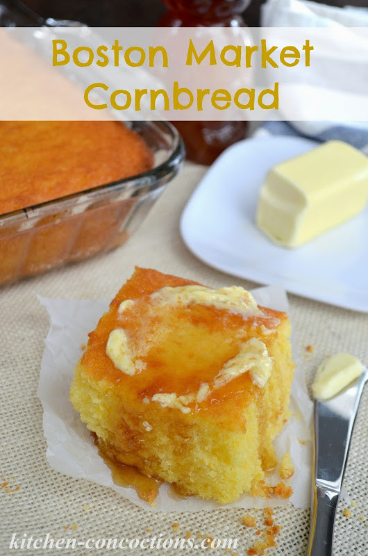 Boston Market Cornbread Recipe
 Boston Market Cornbread Kitchen Concoctions