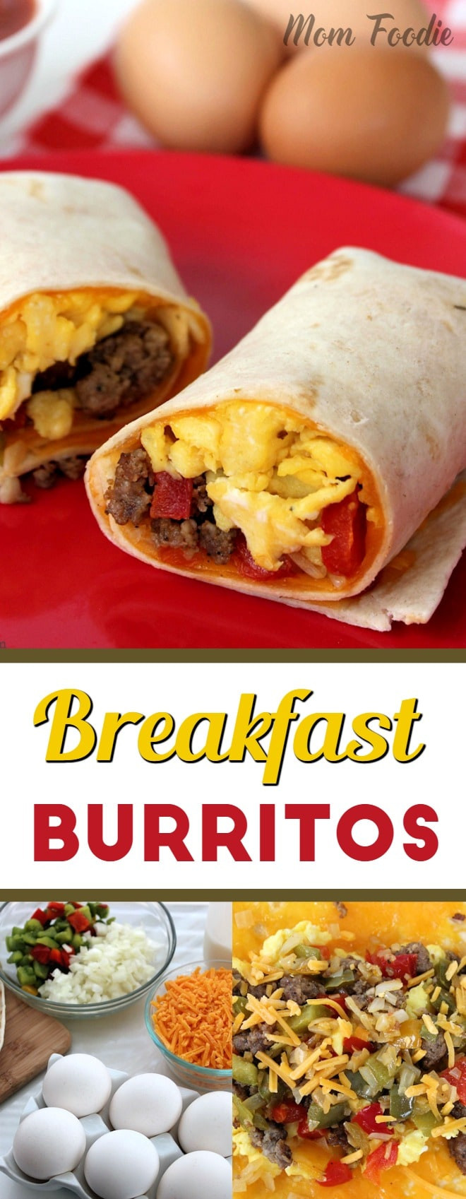 Breakfast Burrito Recipe Easy
 Breakfast Burritos Easy Breakfast Recipe Mom Foo