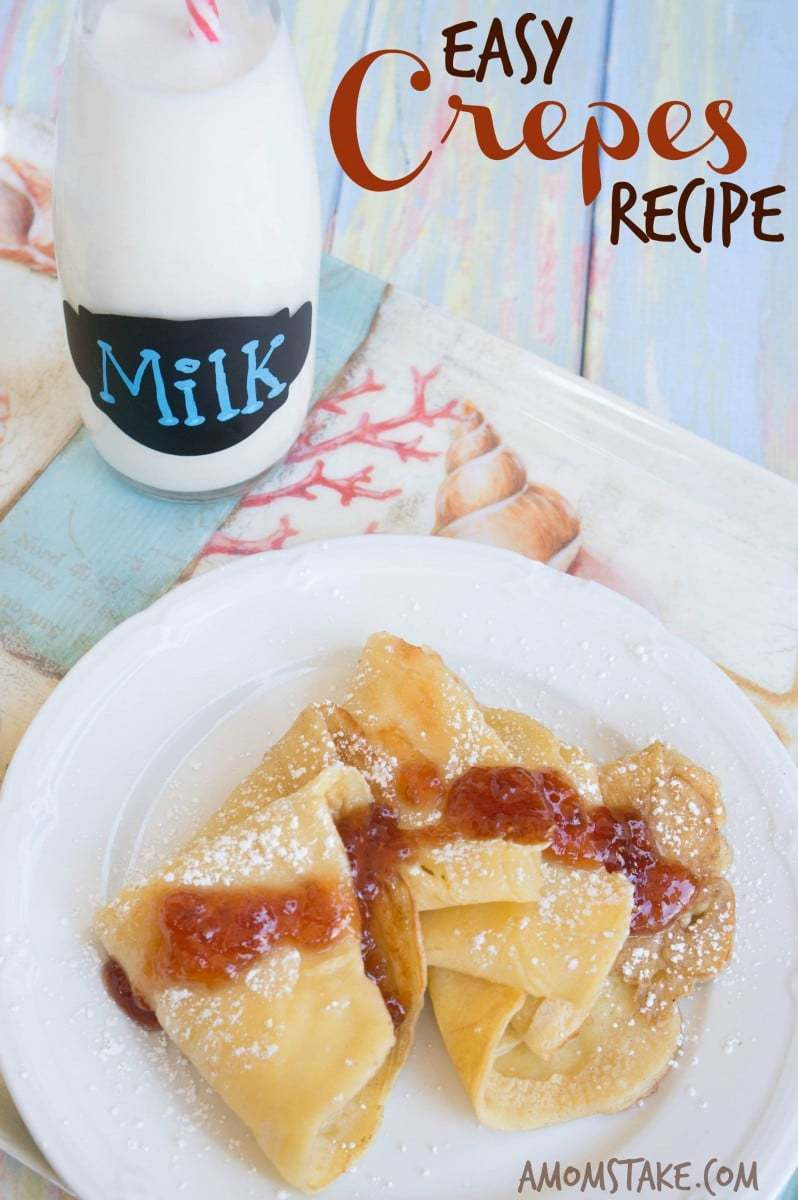 Breakfast Crepe Recipe
 Easy Crepes Recipe A Mom s Take