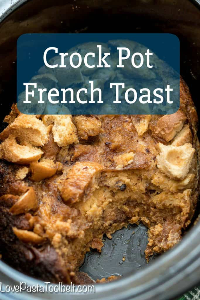 Breakfast Crockpot Recipe
 Crock Pot French Toast breakfast brunch slow cooker