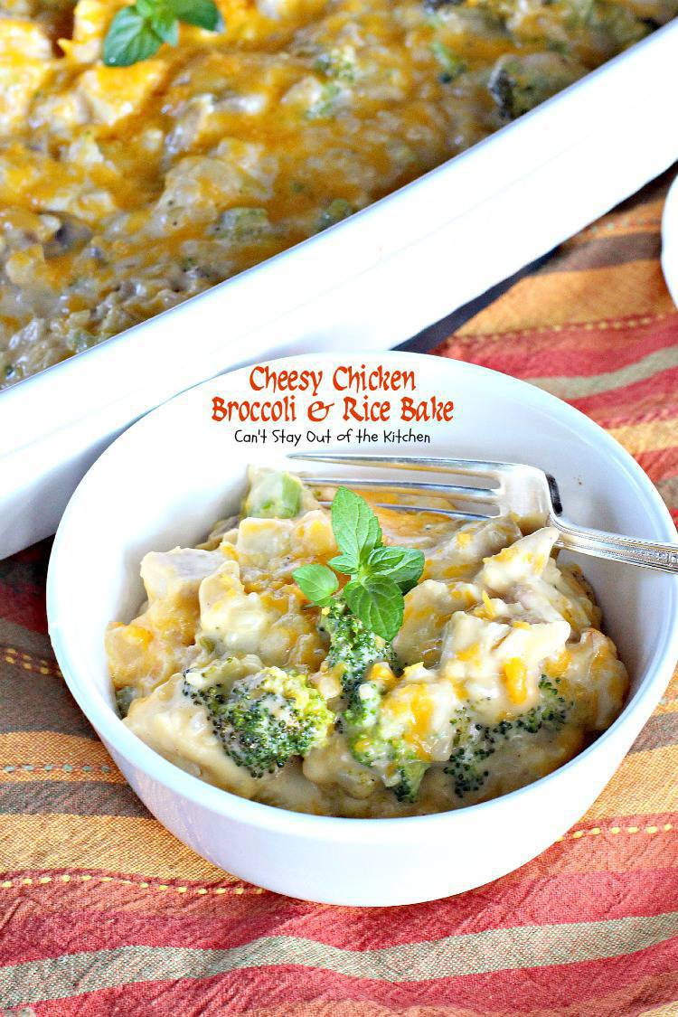 Broccoli And Rice
 Cheesy Chicken Broccoli and Rice Bake Can t Stay Out of