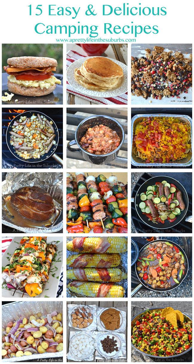 Camping Dinner Recipes
 15 Easy & Delicious Camping Recipes A Pretty Life In The