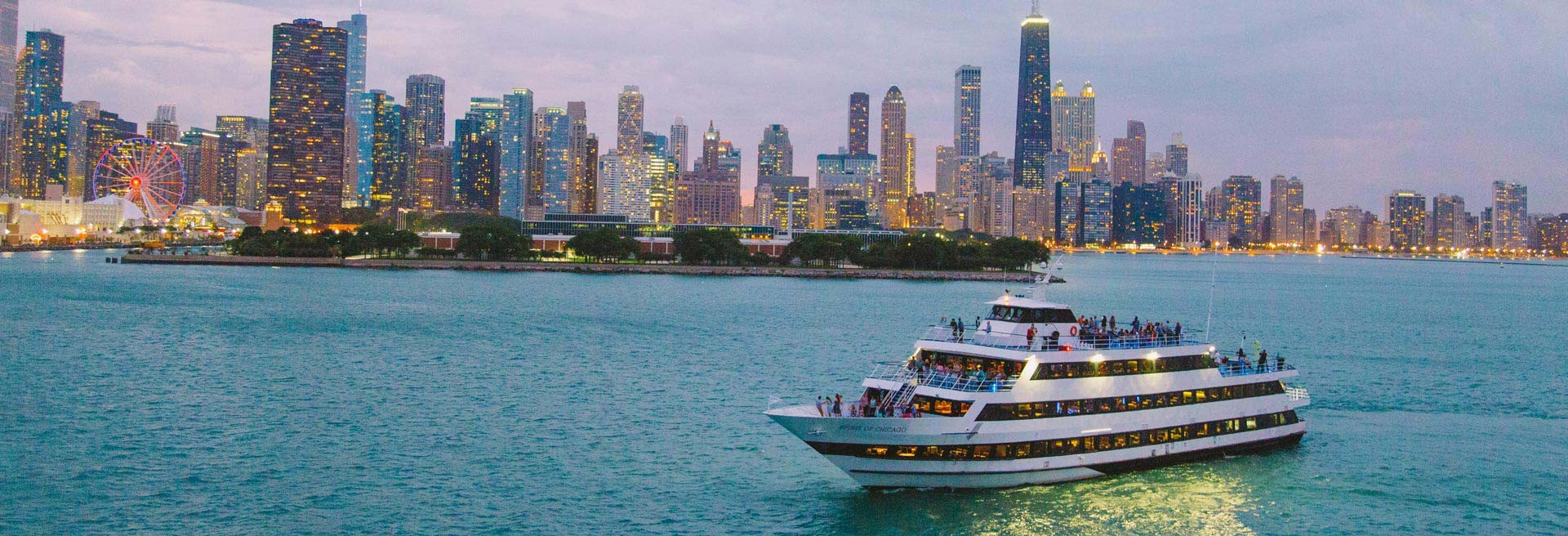 Chicago Dinner Cruise
 Chicago Lunch & Dinner Cruises & Skyline Views