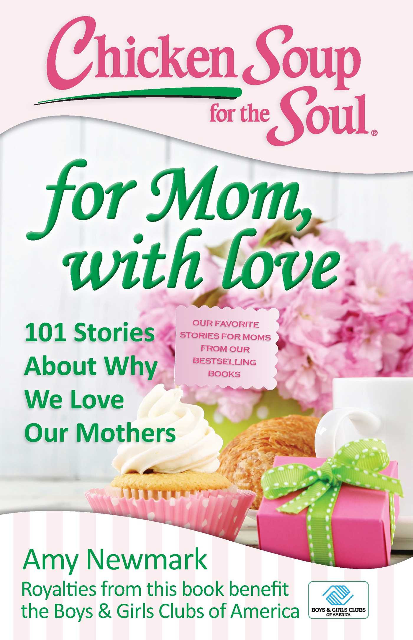 Chicken Noodle Soup For The Soul
 Chicken Soup for the Soul For Mom with Love eBook by Amy