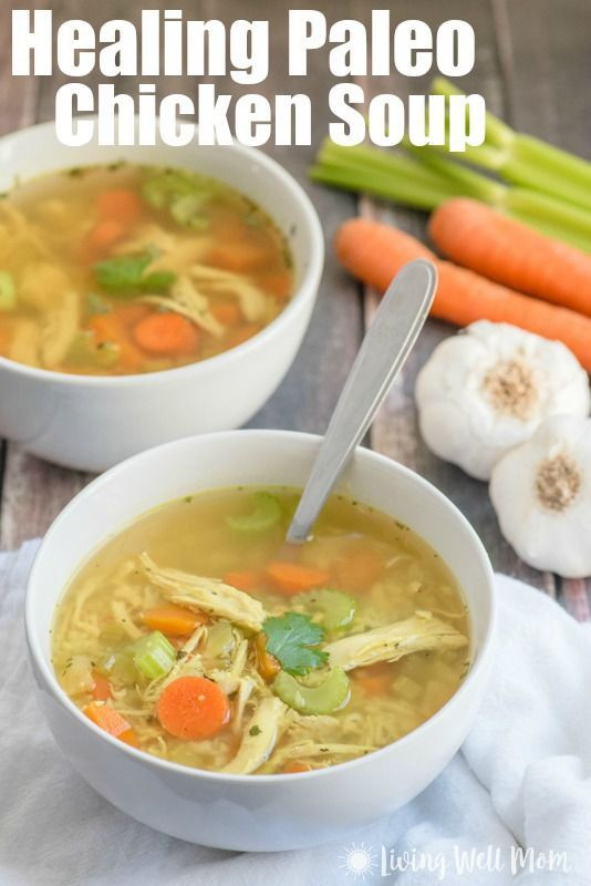 Chicken Soup For Cold
 Healing Paleo Chicken Soup Recipe