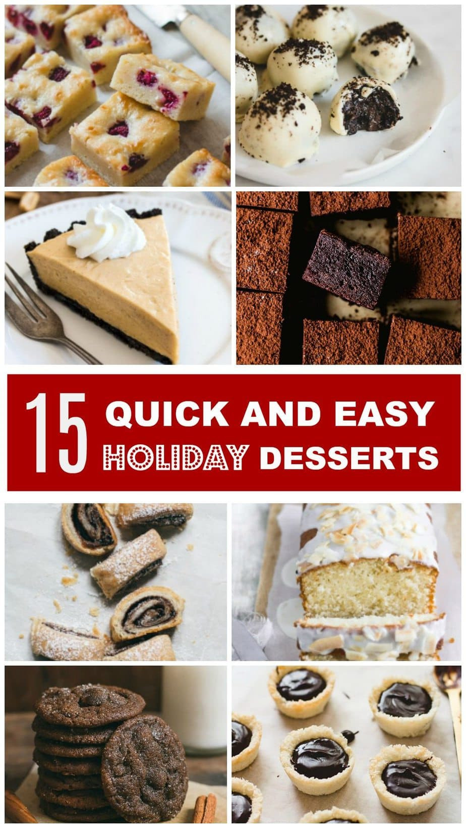 Christmas Desserts Easy
 15 Quick and Easy Holiday Desserts Pretty Simple Sweet