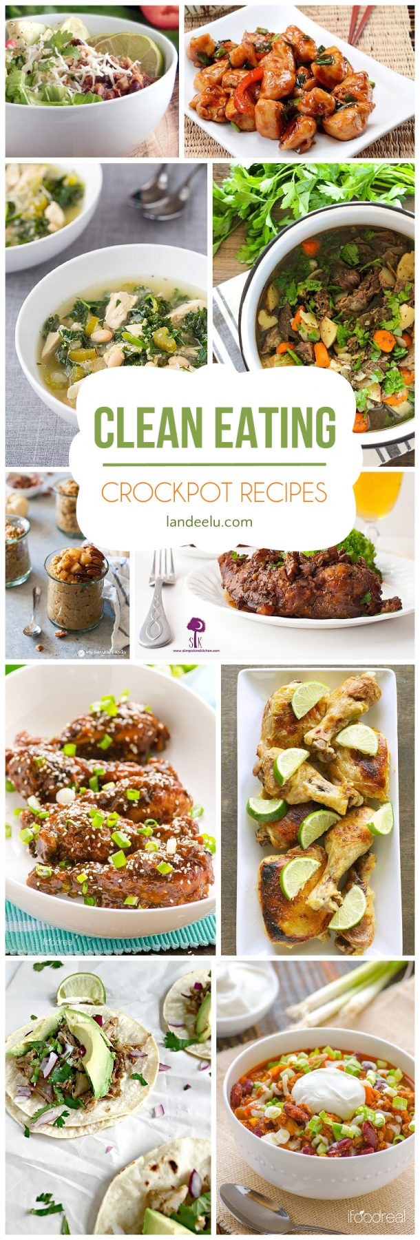Clean Dinner Recipes
 Delicious Clean Eating Crockpot Recipes Page 2 of 2