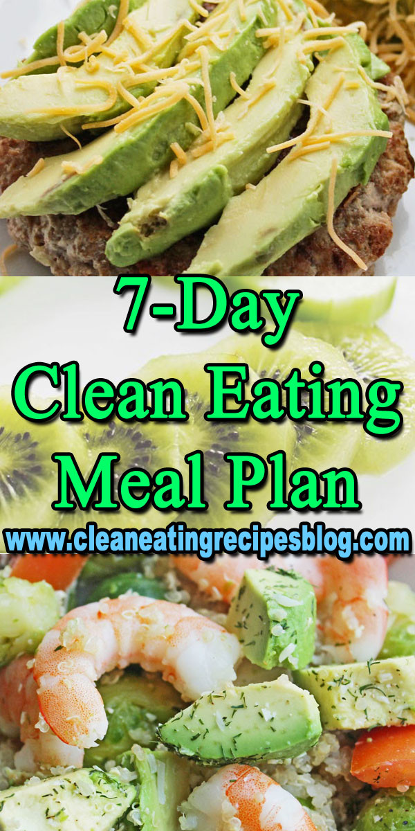 Clean Dinner Recipes
 Clean Eating Meal Plan 7 Day