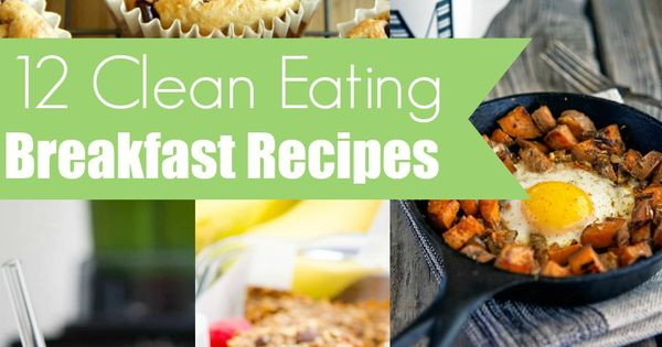 Clean Eat Breakfast Recipes
 clean eating breakfast recipes