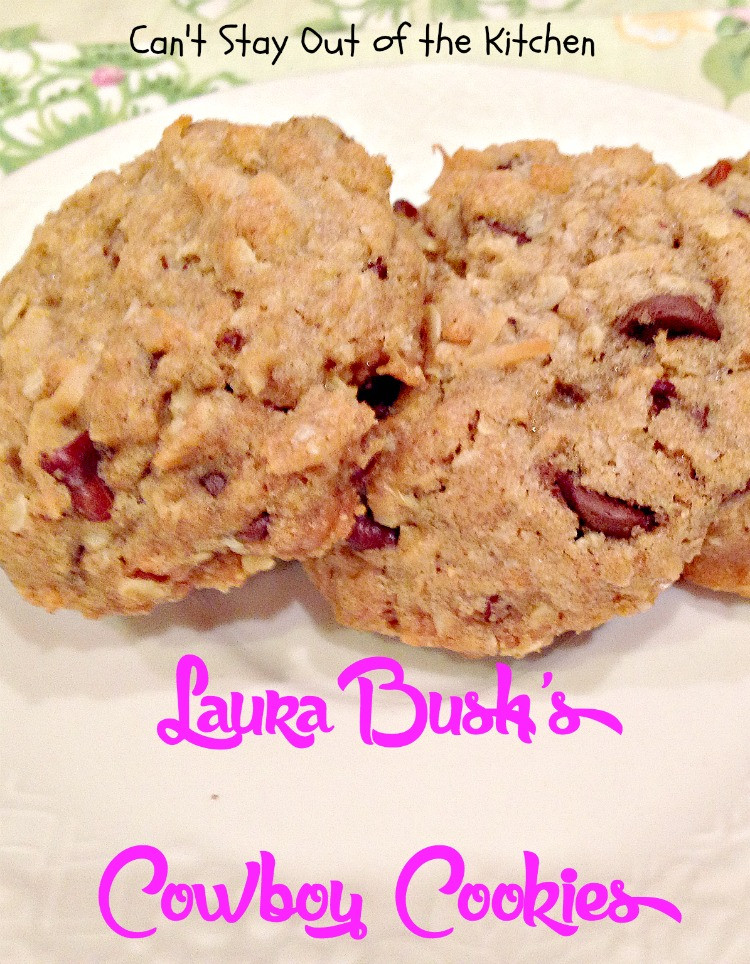 Cowboy Cookies Recipe
 Laura Bush s Cowboy Cookies Can t Stay Out of the Kitchen