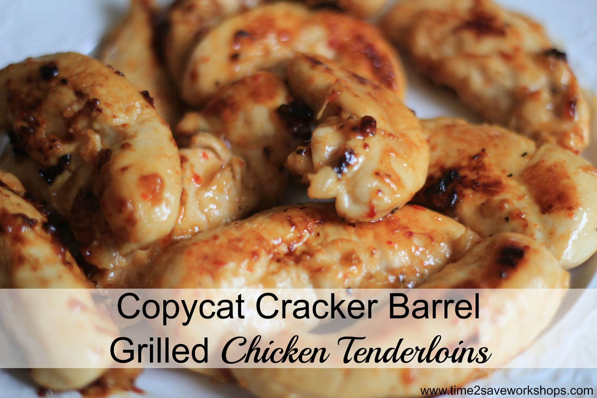 Cracker Barrel Chicken Tenders
 Copycat Cracker Barrel Grilled Chicken Tenders Recipe