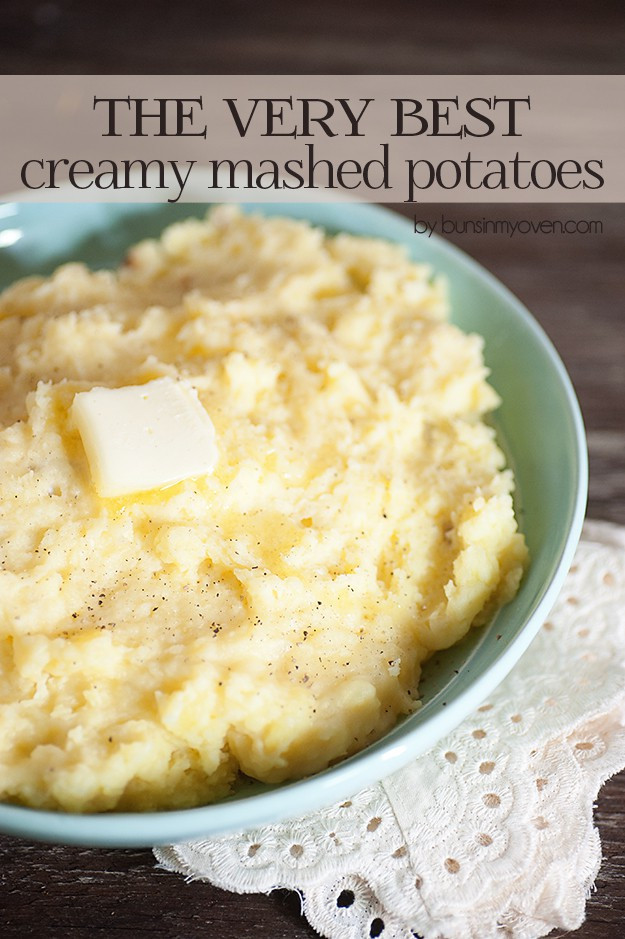 Creamy Mashed Potatoes Recipe
 The Best Creamiest Mashed Potatoes — Buns In My Oven