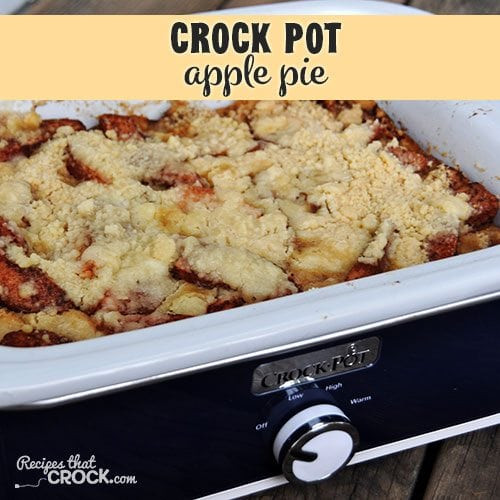 Crock Pot Apple Pie
 Crock Pot Apple Pie Recipes That Crock