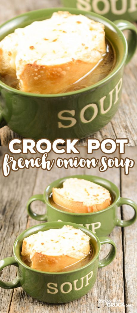 Crock Pot French Onion Soup
 Crock Pot French ion Soup Recipes That Crock