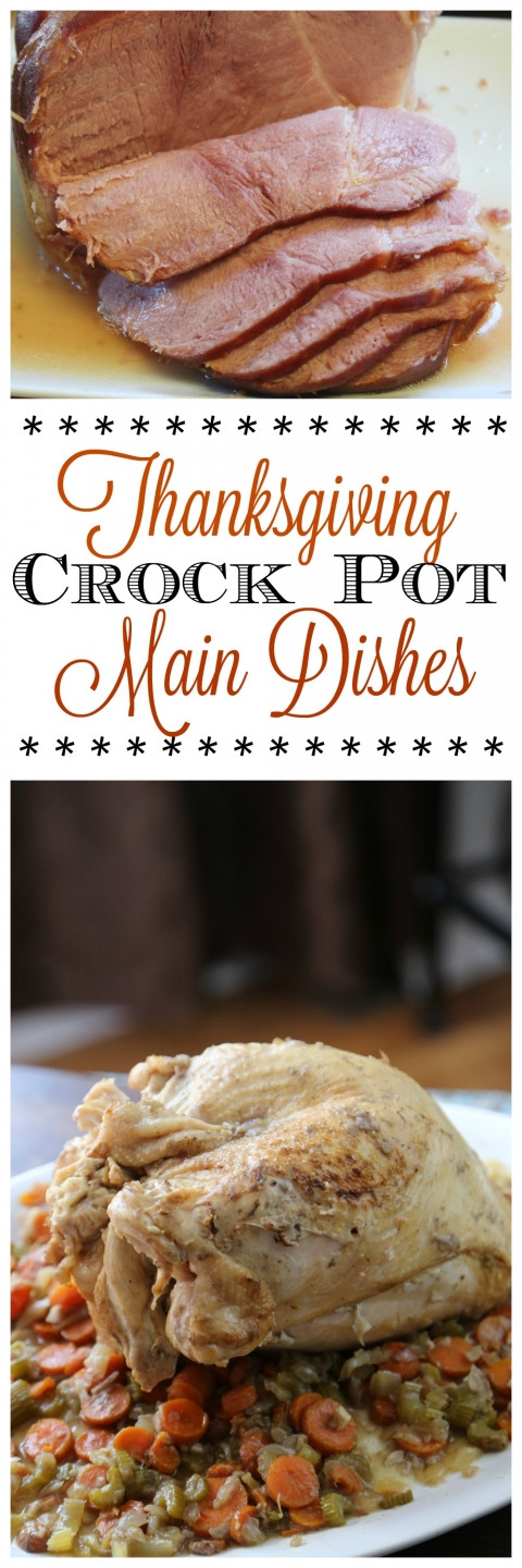 Crock Pot Main Dishes
 Crock Pot Thanksgiving Recipes – Tammilee Tips