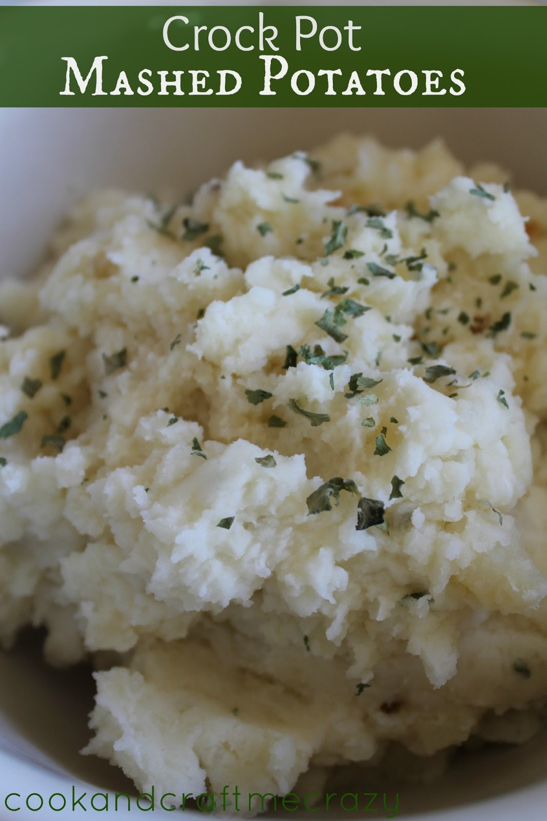 Crockpot Mashed Potatoes
 Cook and Craft Me Crazy Crock Pot Mashed Potatoes