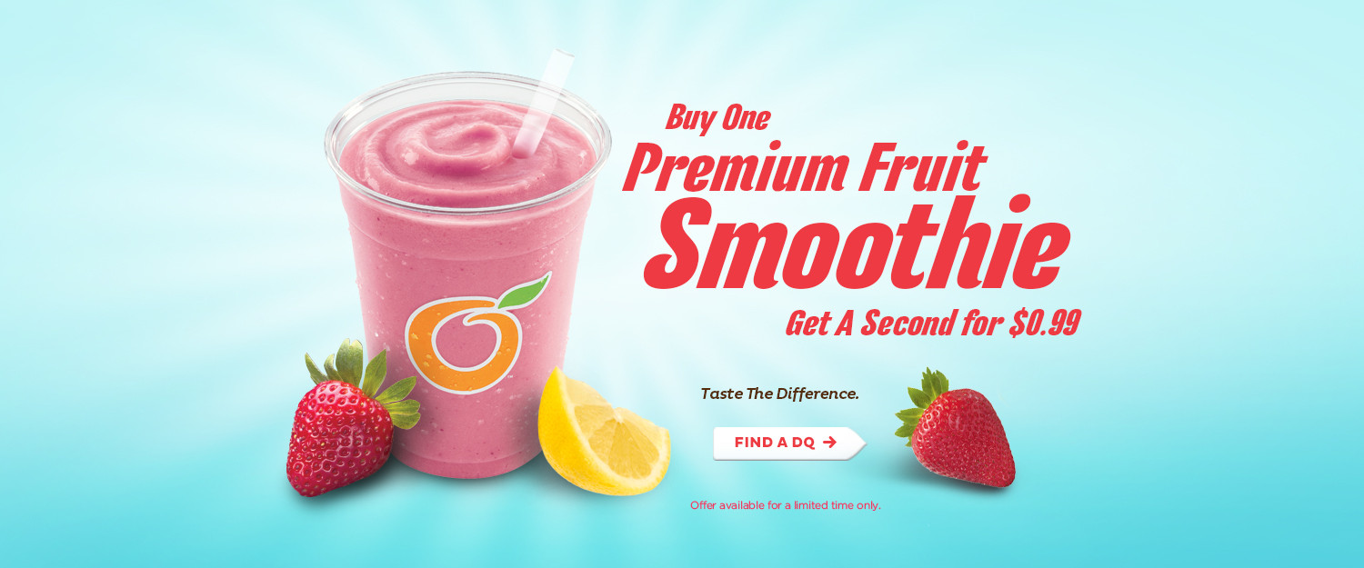 Dairy Queen Smoothies
 EXPIRED Dairy Queen 99 Cent BOGO