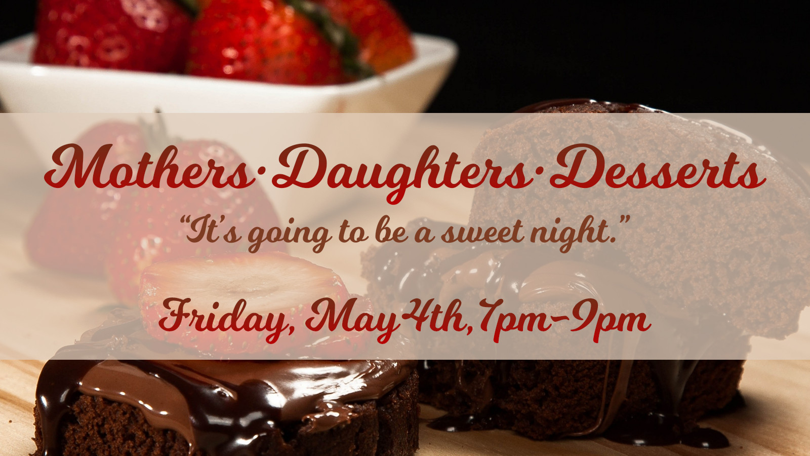 Daughter For Dessert 7
 Belle Aire Baptist Church Murfreesboro TN Mothers