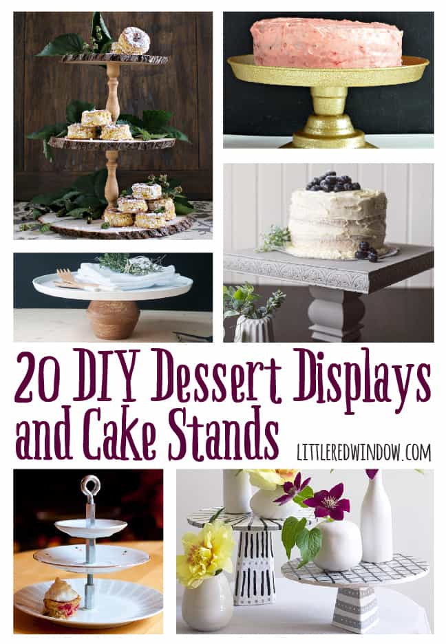 Dessert Display Stands
 20 DIY Dessert Displays and Cake Stands Little Red Window