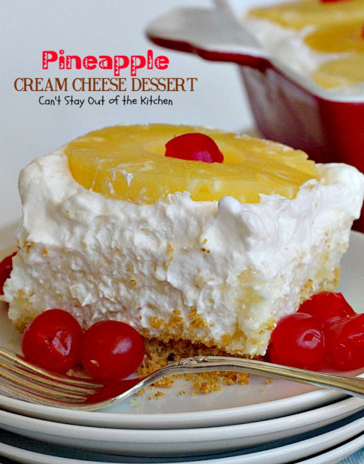 Dessert With Cream Cheese
 Pineapple Cream Cheese Dessert Can t Stay Out of the Kitchen