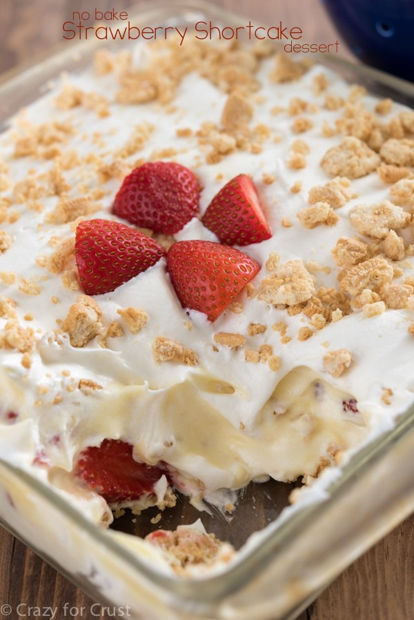 Dessert With Strawberries
 No Bake Strawberry Shortcake Dessert Crazy for Crust