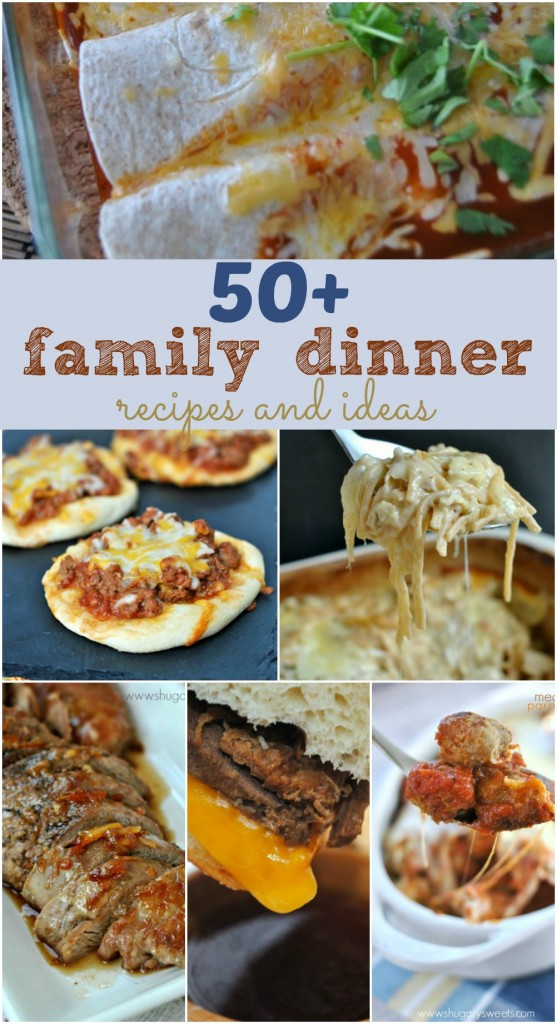 Dinner Ideas For Families
 50 Family Dinner Recipes Shugary Sweets
